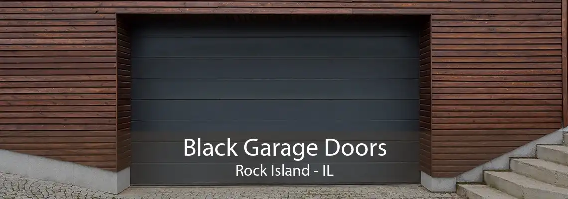 Black Garage Doors Rock Island - IL