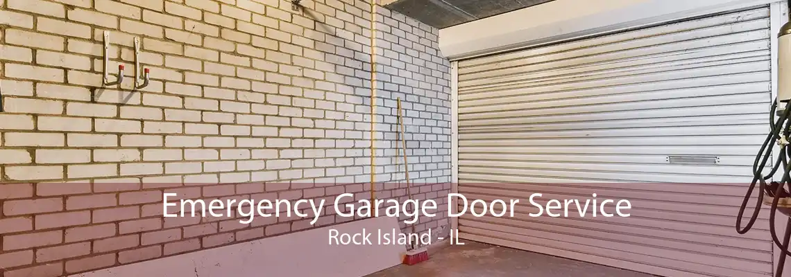 Emergency Garage Door Service Rock Island - IL