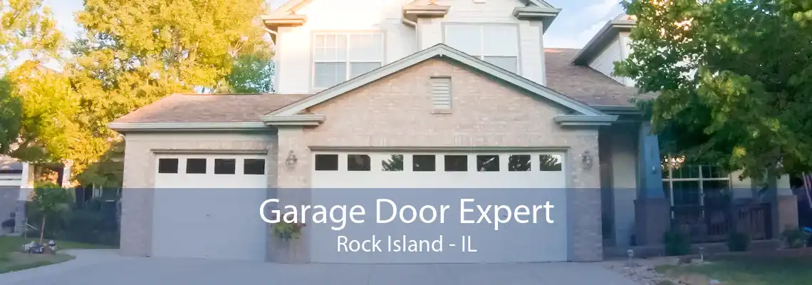 Garage Door Expert Rock Island - IL