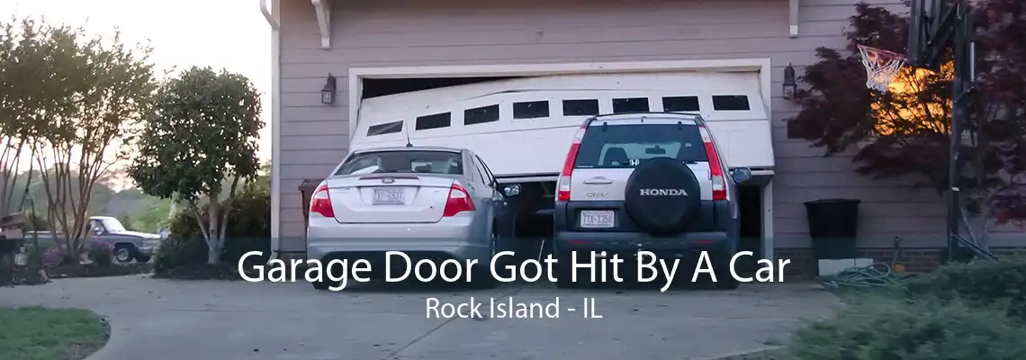 Garage Door Got Hit By A Car Rock Island - IL