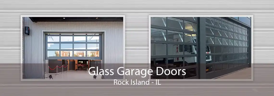 Glass Garage Doors Rock Island - IL