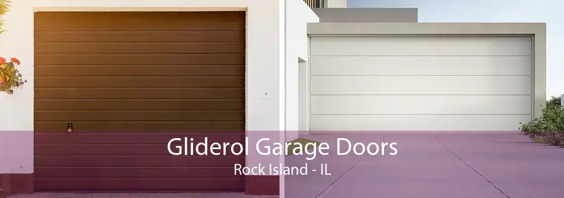 Gliderol Garage Doors Rock Island - IL