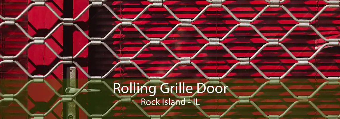 Rolling Grille Door Rock Island - IL